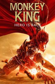 Tây Du Ký: Tôn Đại Thánh Trở Về - Monkey King: Hero Is Back (2015)