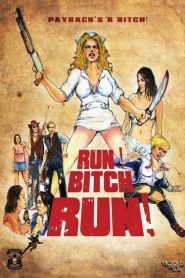 Chạy! - Run! Bitch Run! (2009)