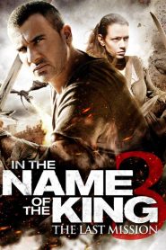 Chân Mệnh Thiên Tử 3 - In The Name Of The King Iii (2014)