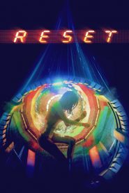 Cuộc Đối Đầu Ngoạn Mục - Reset (2017)