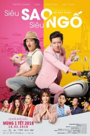Siêu Sao Siêu Ngố - Siêu Sao Siêu Ngố (2018)