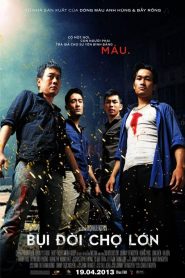 Bụi Đời Chợ Lớn - Cho Lon (2013)