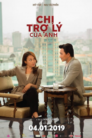 Chị Trợ Lý Của Anh - My Dear Assistant (2019)
