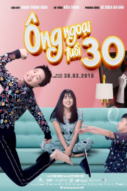 Ông Ngoại Tuổi 30 - Ông Ngoại Tuổi 30 (2018)