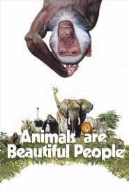 Động Vật Là Người Đẹp - Animals Are Beautiful People (1974)