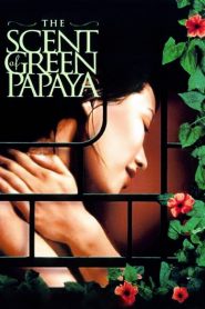 Mùi Đu Đủ Xanh - The Scent Of Green Papaya (1993)