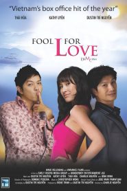 Để Mai Tính - Fool For Love (2010)