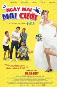 Ngày Mai Mai Cưới - Ngày Mai Mai Cưới (2017)