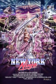 Ninja Ở New York - New York Ninja (2021)