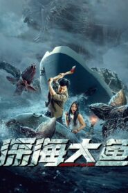 Thâm Hải Đại Ngư - Monster Of The Deep (2023)