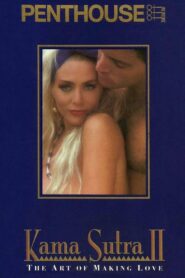 Kama Sutra Ii – The Art Of Making Love